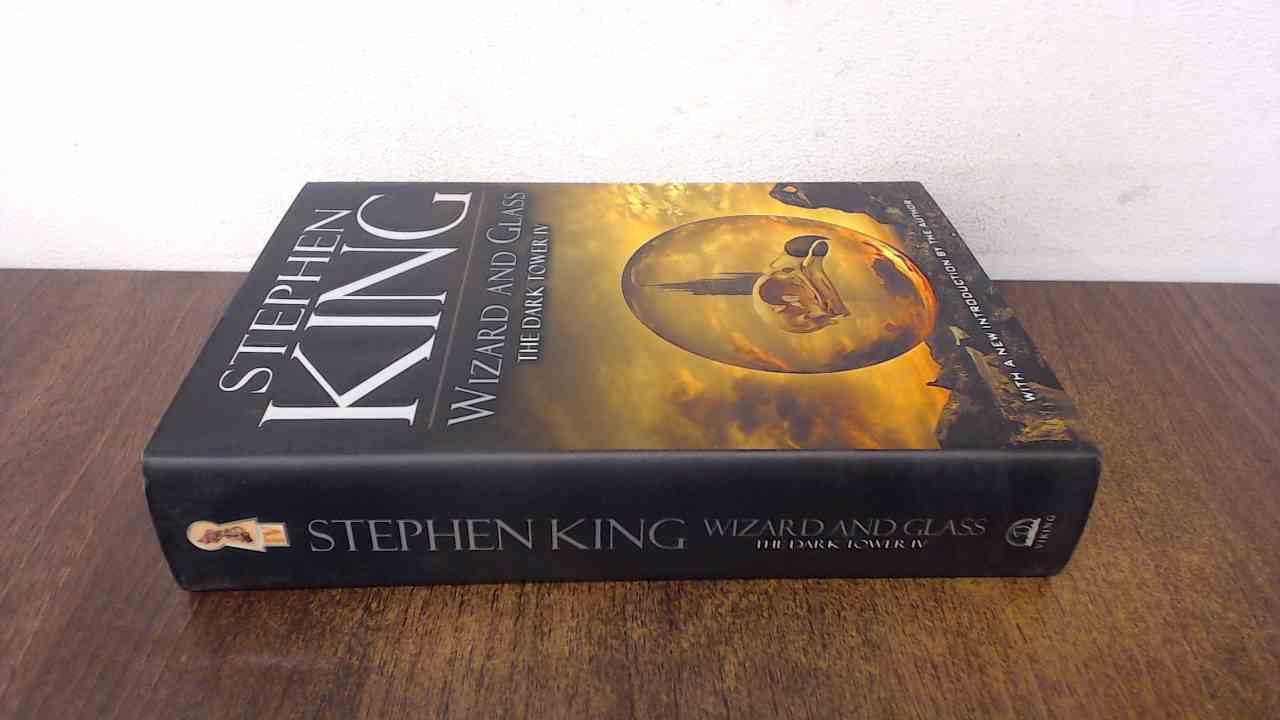 Wizard and Glass (The Dark Tower, Book 4)