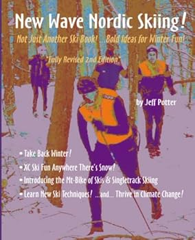 Paperback New Wave Nordic Skiing! -- Revised 2nd Edition Book
