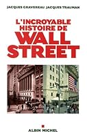 L'Incroyable histoire de Wall Street 2226220798 Book Cover