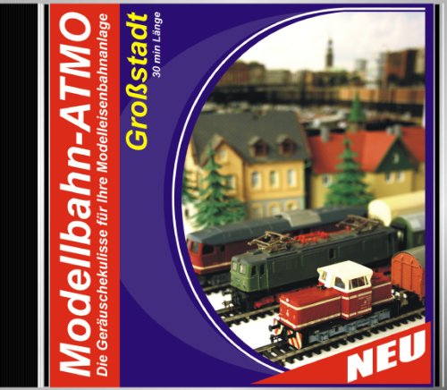 Preisvergleich Produktbild CD Modellbahn-Atmo / Die Geräuschekulisse für Ihre Modelleisenbahnanlage (Bahnhof-Großstadt)