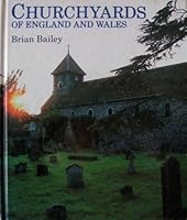 Churchyards of England and Wales 1854226134 Book Cover