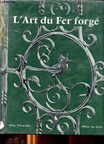  L\'art du fer forgé