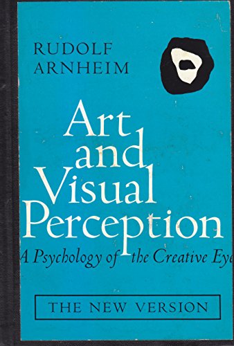 Art and Visual Perception: A Psychology of the ... B000MAE0O0 Book Cover