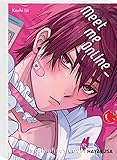 Meet me Online: Yaoi-Einzelband über ein unerwartetes Wiedersehen im Crossdressing-Erotikportal – exklusive Sammelkarte in der 1. Auflage! - Kashi Ui Übersetzer: Dorothea Überall 