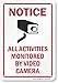 SmartSignÂ Notice - All Activities Monitored by Video Camera Sign | 7