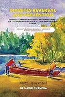 Diabetes Rereverlsal and Prevention: Vipassana learning Awareness and Impermanence for College Students and for all . New treatment for Cancer. 1961563657 Book Cover