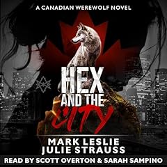 Hex and the City Audiolibro Por Mark Leslie, Julie Strauss arte de portada