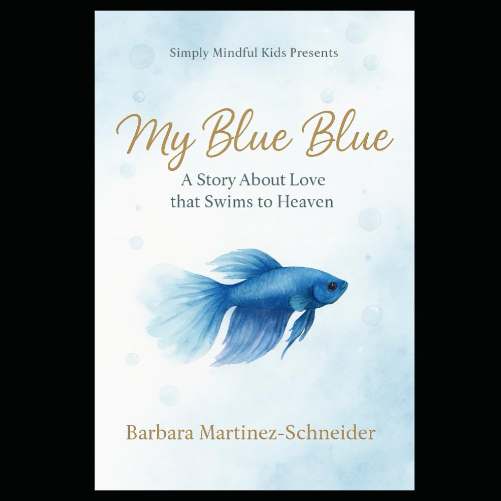 My Blue Blue: A Story About Love That Swims to Heaven