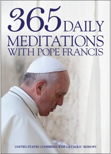 365 Daily Meditations with Pope Francis