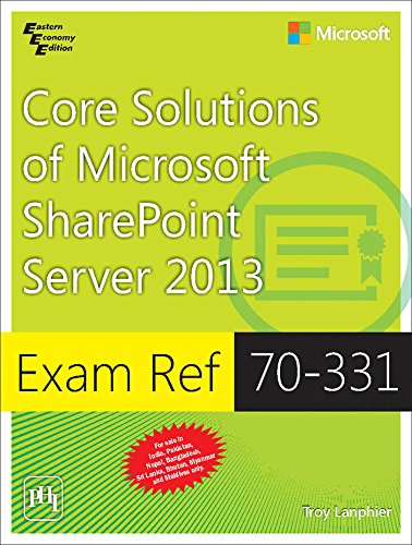 Exam Ref 70-331: Core Solutions of Microsoft Sharepoint Server 2013 ...