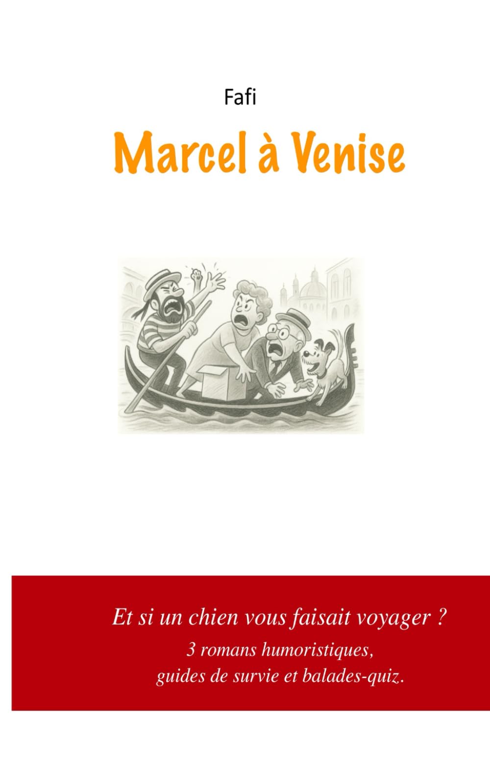Marcel à Venise (Les Carnets de Marcel)