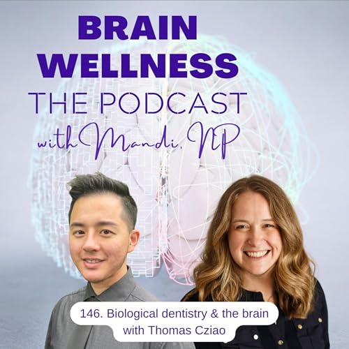 Page de couverture de 146. Biological dentistry & the brain with Thomas Ciao