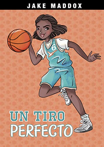 Un Tiro Perfecto (Jake Maddox En Español) (Spanish Edition)