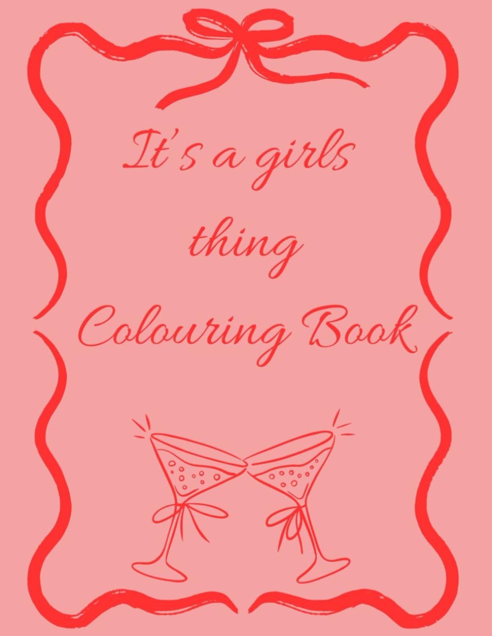 All Things Girly: Colouring Book