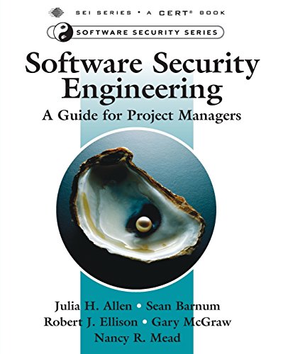 Software Security Engineering: A Guide for Project Managers (SEI Series in Software Engineering) view 2