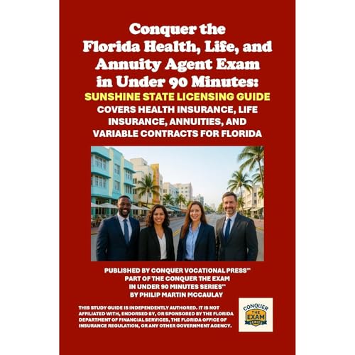 Conquer the Florida Health, Life, and Annuity Agent Exam in Under 90 Minutes: Sunshine State Licensing Guide Audiolibro Por P