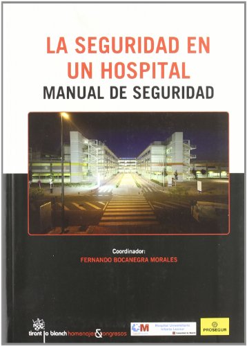 La Seguridad en un hospital Manual de seguridad