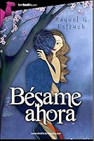 Bésame ahora 8415747578 Book Cover