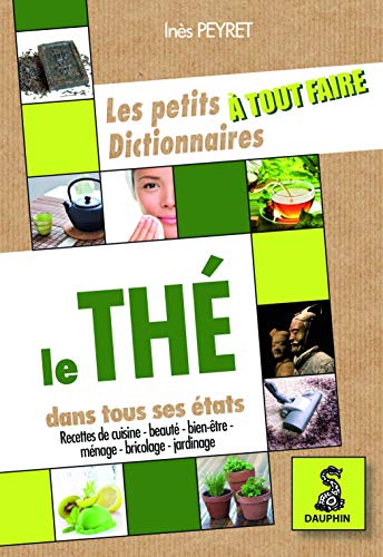 Le thé dans tous ses états PDF