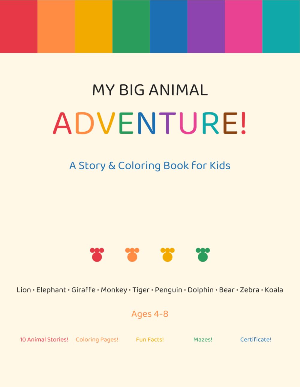 My Big Animal Adventure: A Coloring Book with Story, Fun Facts & Activities