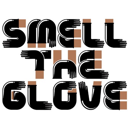 Burlesque of North America Smell The Glove Screenprinted Art Print