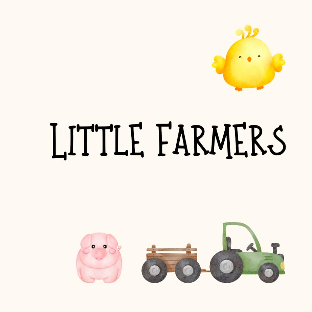 Little Farmers