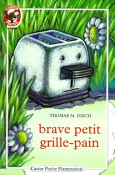 Paperback Brave petit grille-pain: - TRADUIT DE L'AMERICAIN *** [French] Book
