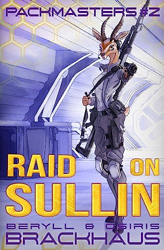 Raid on Sullin (Packmasters)