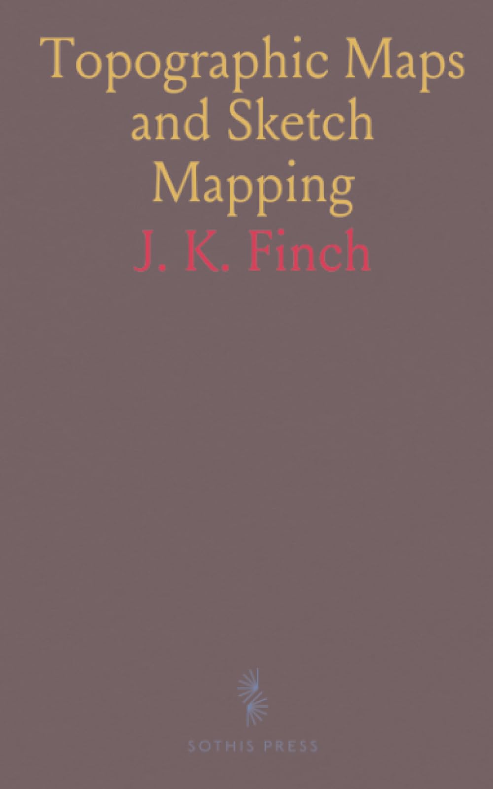 Topographic Maps and Sketch Mapping