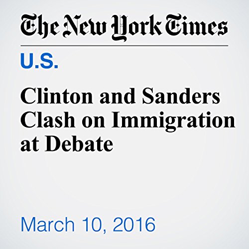 Clinton and Sanders Clash on Immigration at Debate cover art