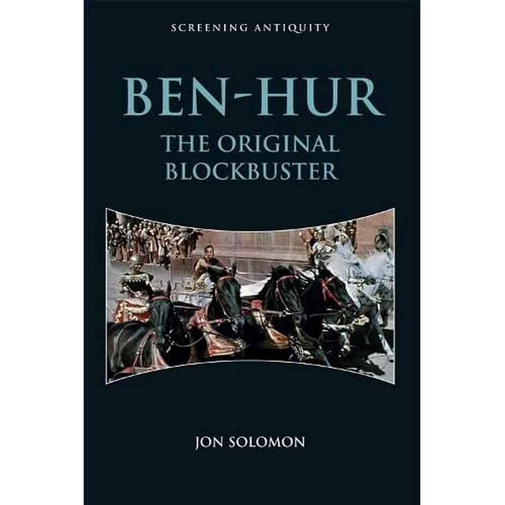 Ben-Hur: The Original Blockbuster film culte péplum histoire romaine cinéma classique
