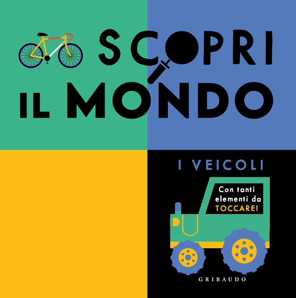 Scopri Il Mondo. I Veicoli. Ediz. A Colori - 4