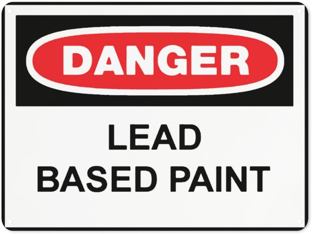Warning Notice Danger Lead Based Paint Rust Free Aluminum Tin Sign - Traffic Safety Decor with Pre-Drilled Holes for Workplace, Construction Site - 12x8 Inch​