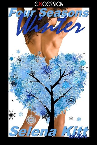 Four Seasons: Winter (An Erotic Anthology)