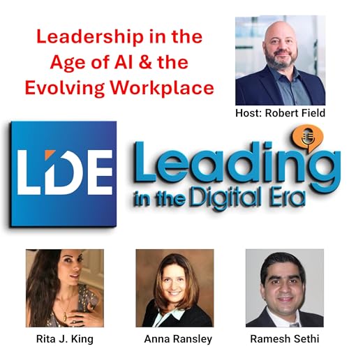 Leadership in the Age of AI & the Evolving Workplace (S01E02)