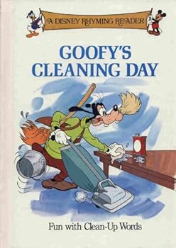 Hardcover Goofy's Cleaning Day: Fun with Clean-Up Words (A Disney Rhyming Reader) Book