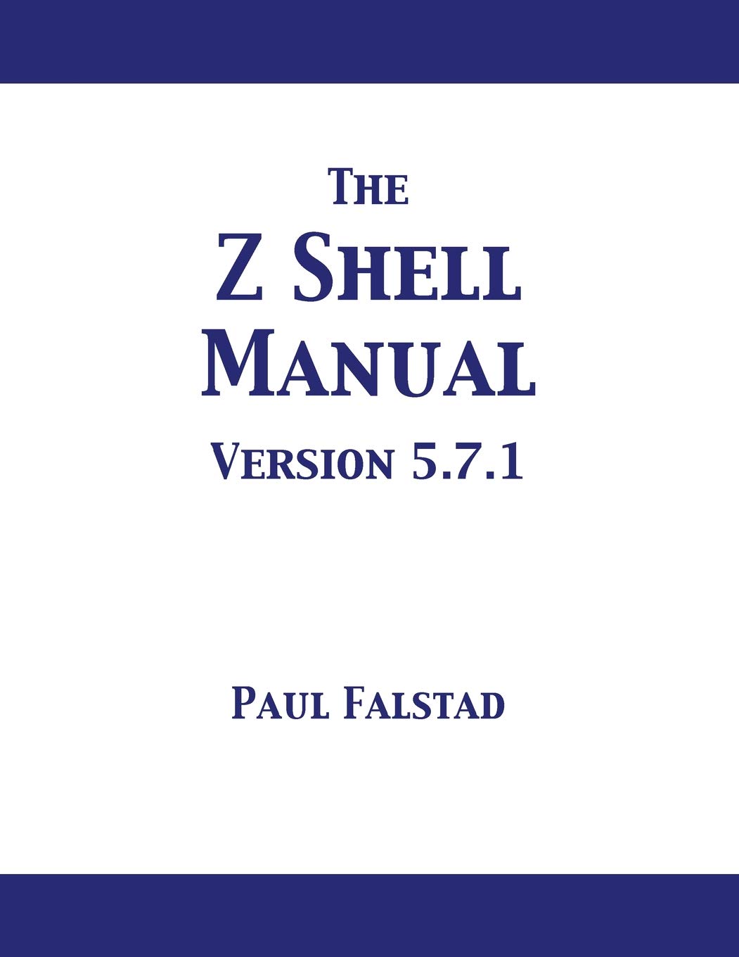 The Z Shell Manual: Version 5.7.1