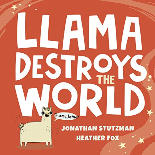 Télécharger Llama Destroys the World (English Edition) Gratuit