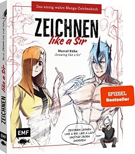 Zeichnen like a Sir: Das einzig wahre Manga-Zeichenbuch