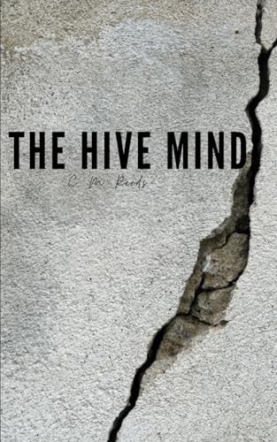 The Hive Mind (The Mysterious and the Unknown)