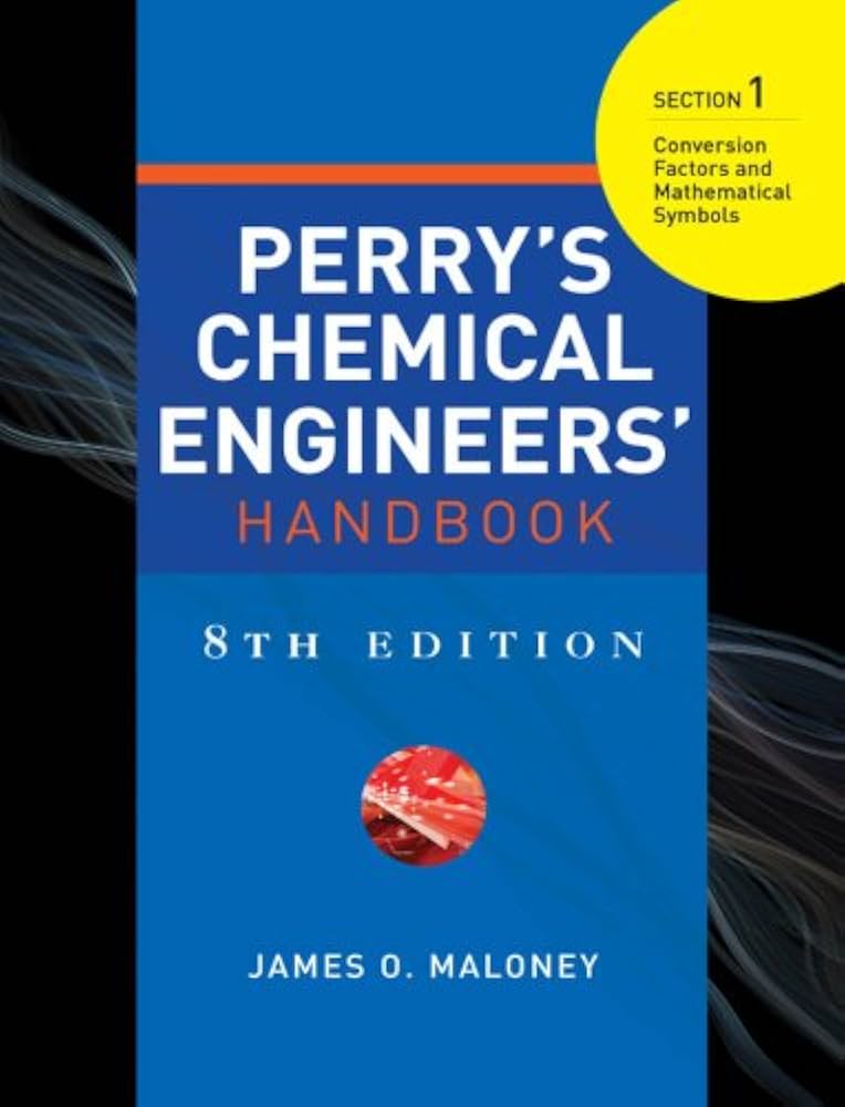 Perry’s chemical engineers' handbook 8th Perry's Chemical Engineer's Hand Book Set – Volume 1&2 (8th