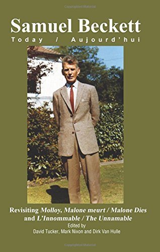 Revisiting Molloy, Malone meurt / Malone Dies and LInnommable / The Unnamable (Samuel Beckett Today / Aujourd'hui) by Edited by David Tucker, Mark Nixon and Dirk Van Hulle (2014) Hardcover