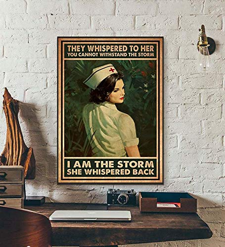 Cartel de metal con texto en inglés «They Whispered To Her You Cannot Withstand The Storm I Am The Storm She Whispered Back Poster de enfermería para pared de regalo de 30 x 40 cm