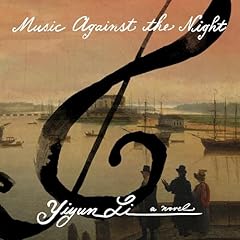 Music Against the Night Audiolibro Por Yiyun Li arte de portada