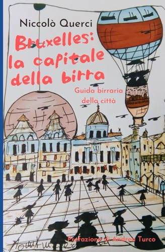 Bruxelles: la Capitale della Birra: Guida birraria della città