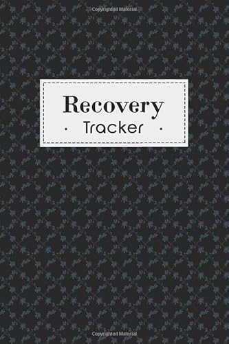 Recovery Tracker: Surgical recovery gift, Recovery tracking Journal book, to track Daily Symptoms, weight, Food, Mood, Appetite, Sleep and more, with inspirational quotes.