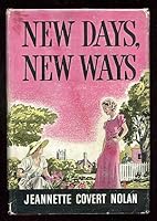 New days, new ways, B00085TI9G Book Cover