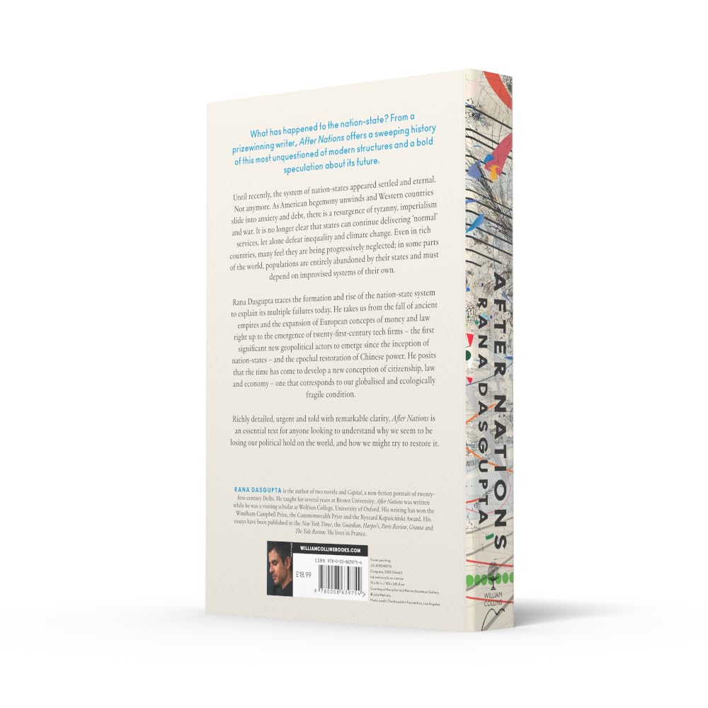 After Nations: The Making and Unmaking of a World Order – ‘Opens new vistas onto the future of global politics’ – David Wengrow