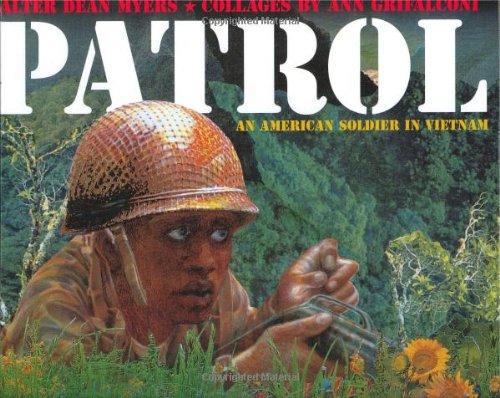 Patrol: An American Soldier in Vietnam