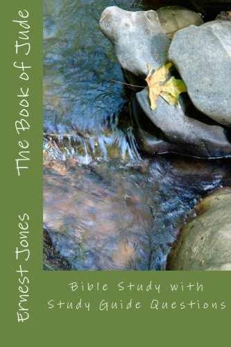 The Book of Jude: Bible Study with Study Guide Questions